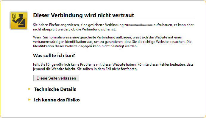 Keine vertrauenswürdige Verbindung, das nicht vertrauenswürdige SSL Zertifikat im Firefox